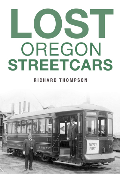 Lost Oregon Streetcars Cover